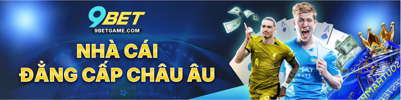 Nhà cái 9bet