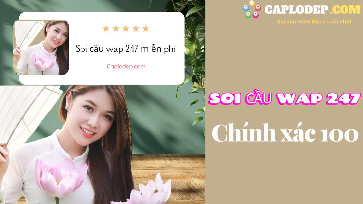 Soi cầu wap 247 miễn phí