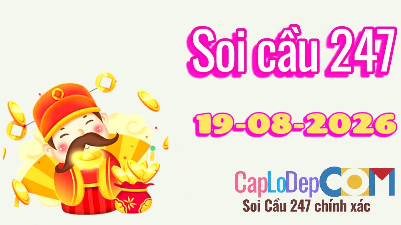 Soi Cầu Ngày 19/08/2026