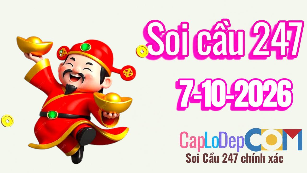 Soi cầu ngày 07/10/2026