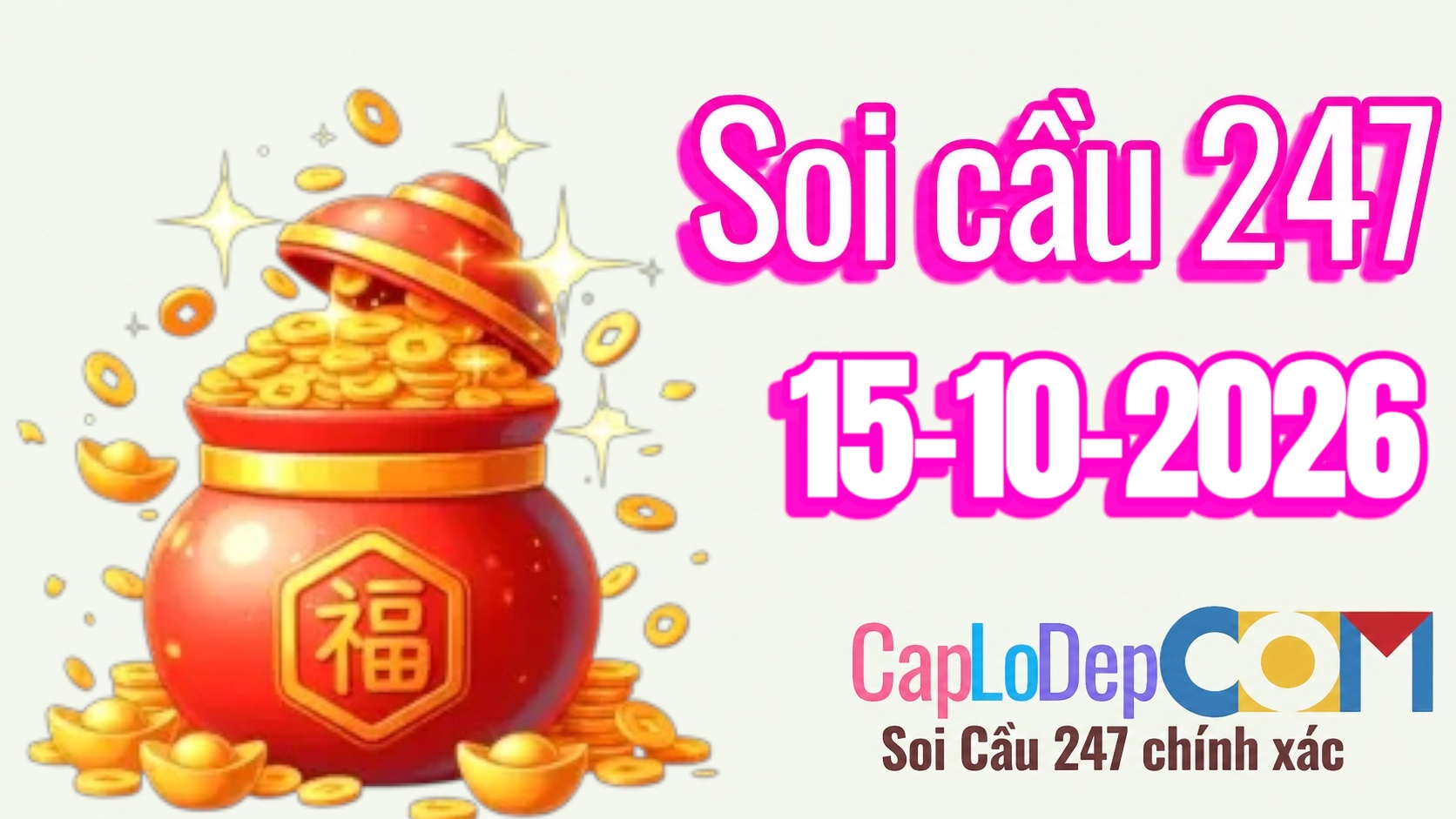 Soi cầu ngày 15/10/2026
