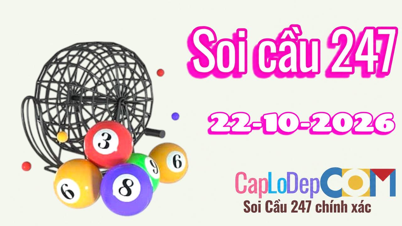 Soi cầu ngày 22/10/2026